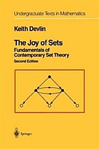 The Joy of Sets: Fundamentals of Contemporary Set Theory (Paperback, 2, 1993. Softcover)