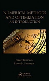 Numerical Methods and Optimization: An Introduction (Hardcover)