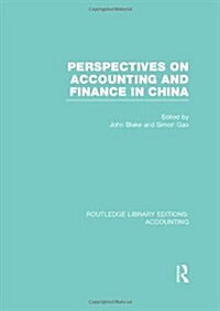 Perspectives on Accounting and Finance in China (RLE Accounting) (Hardcover)