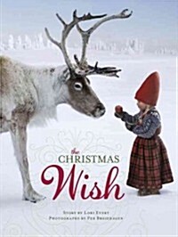 The Christmas Wish: A Christmas Book for Kids (Hardcover)