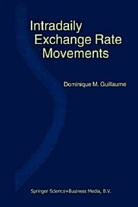Intradaily Exchange Rate Movements (Paperback, Softcover Repri)