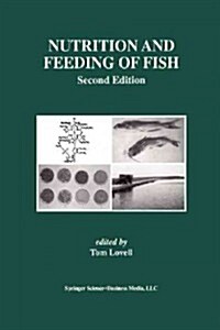 Nutrition and Feeding of Fish (Paperback, 2, 1998)