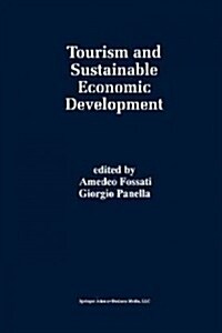 Tourism and Sustainable Economic Development (Paperback, Softcover Repri)