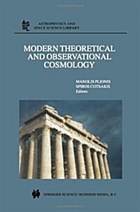 Modern Theoretical and Observational Cosmology: Proceedings of the 2nd Hellenic Cosmology Meeting, Held in the National Observatory of Athens, Penteli (Paperback, 2002)