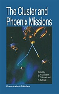 The Cluster and Phoenix Missions (Paperback, 1997)