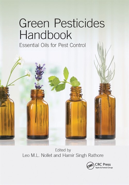 Green Pesticides Handbook : Essential Oils for Pest Control (Paperback)