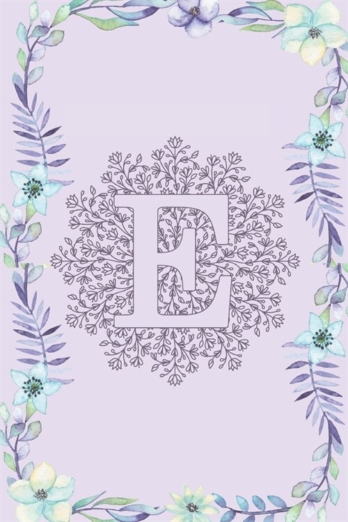 E: Journal, Notebook, Planner, Diary to Organize Your Life - Initial Monogram Letter E - Wide Ruled Line Paper - 6x9 in- (Paperback)