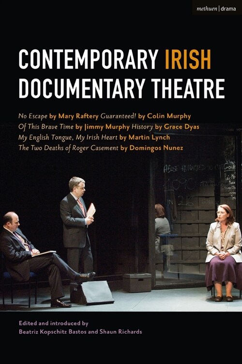 Contemporary Irish Documentary Theatre (Hardcover)
