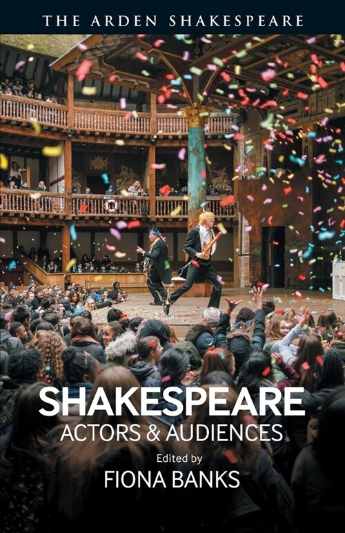 Shakespeare: Actors and Audiences (Paperback)