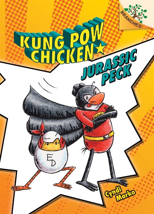 Jurassic Peck: A Branches Book (Kung POW Chicken #5): Volume 5 (Hardcover, Library)