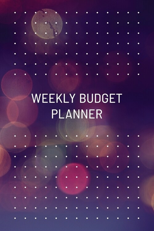 Weekly Budget Planner: Undated, Original Business Style, Organize Notes, Ideas, Follow Up, Project Management, 6 x 9 - 110 Pages - Durable (Paperback)