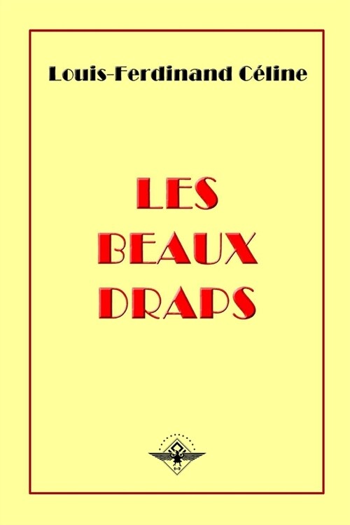 Les beaux draps (Paperback)