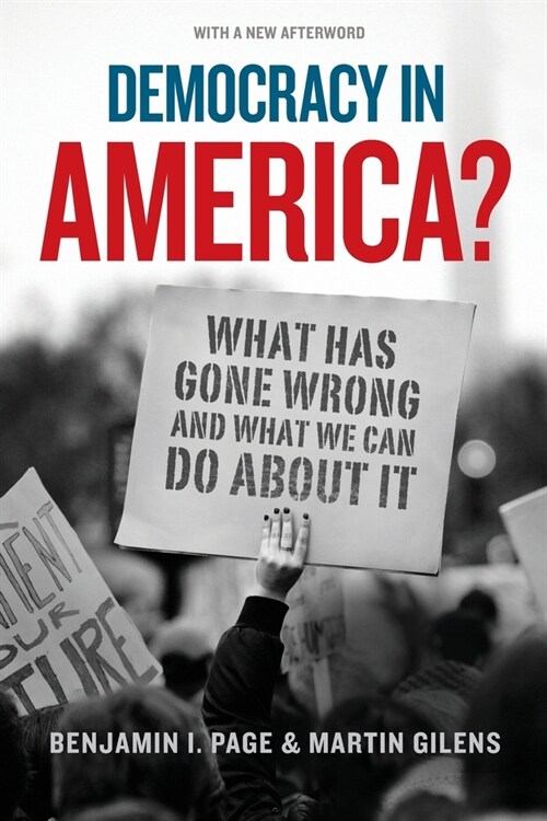 Democracy in America?: What Has Gone Wrong and What We Can Do about It (Paperback, First Edition)