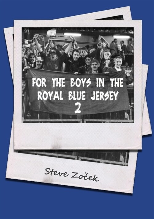 For The Boys In The Royal Blue Jersey 2 (Paperback)