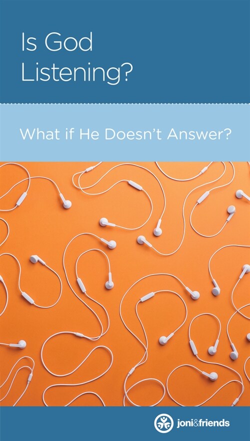 Is God Listening?: What If He Doesnt Answer? (Hardcover)