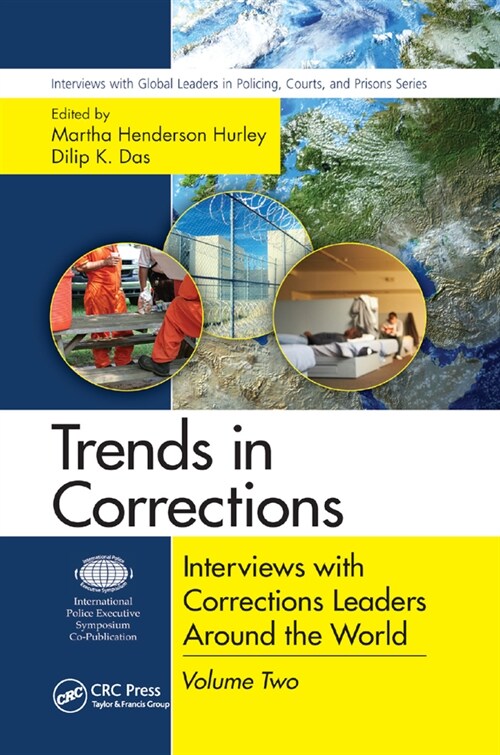 Trends in Corrections : Interviews with Corrections Leaders Around the World, Volume Two (Paperback)