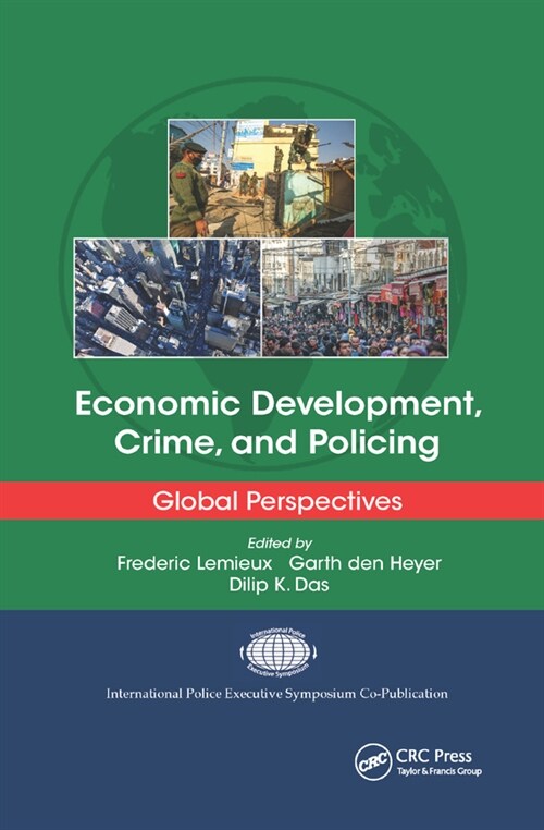 Economic Development, Crime, and Policing : Global Perspectives (Paperback)