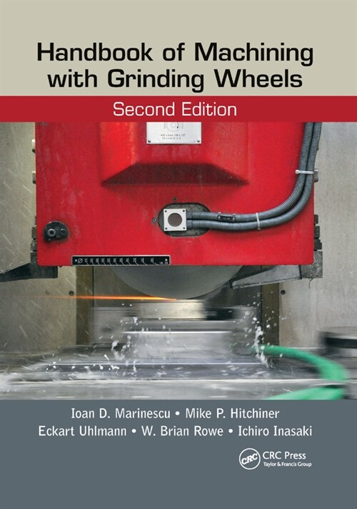Handbook of Machining with Grinding Wheels (Paperback, 2 ed)