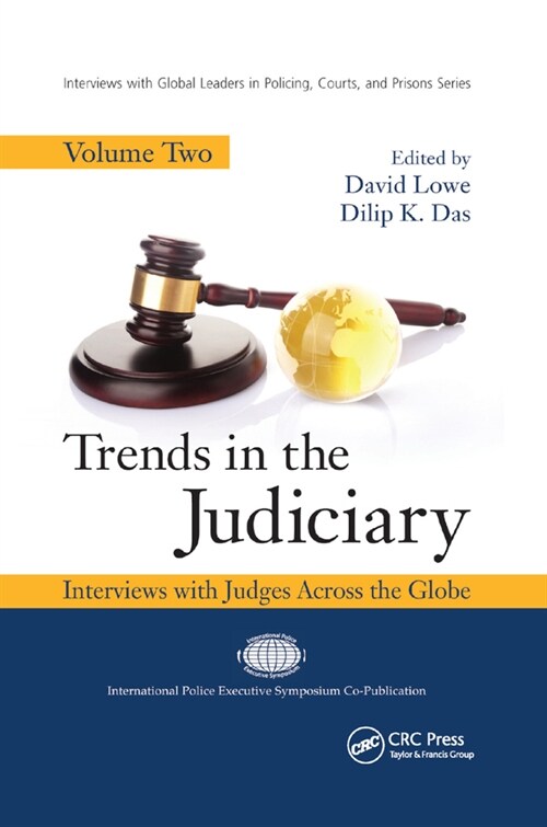 Trends in the Judiciary : Interviews with Judges Across the Globe, Volume Two (Paperback)