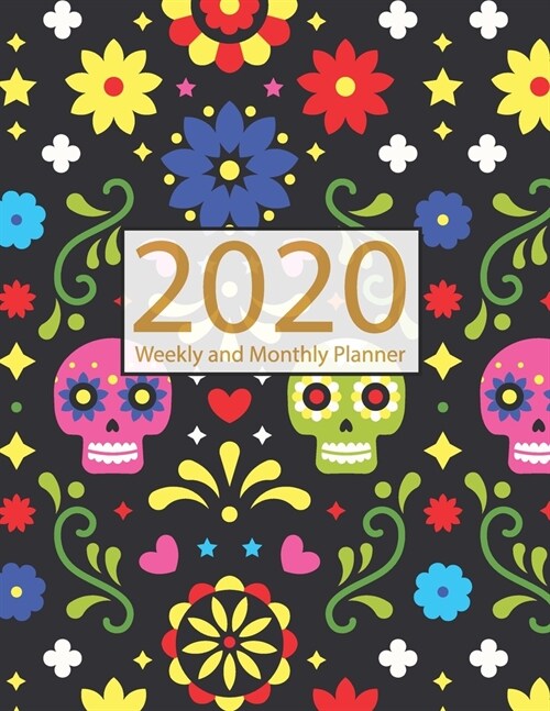 2020 Planner Weekly and Monthly: Calendar Schedule Organizer Appointment Journal Notebook and Action day With Inspirational Quotes Festive background (Paperback)