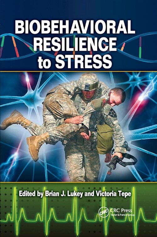 Biobehavioral Resilience to Stress (Paperback)