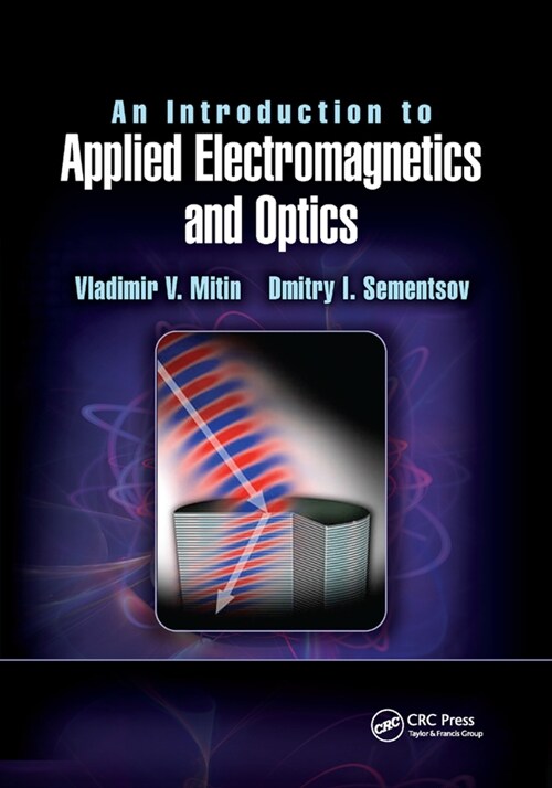 An Introduction to Applied Electromagnetics and Optics (Paperback)