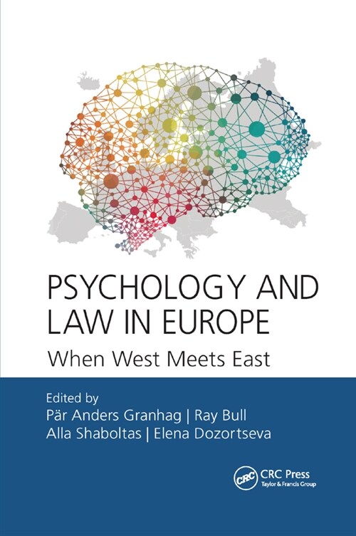 Psychology and Law in Europe : When West Meets East (Paperback)