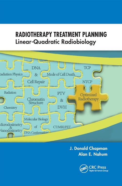 Radiotherapy Treatment Planning : Linear-Quadratic Radiobiology (Paperback)