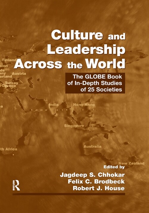 Culture and Leadership Across the World : The GLOBE Book of In-Depth Studies of 25 Societies (Paperback)