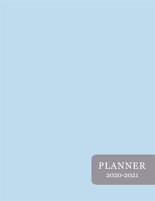 Planner 2020-2021: Blue Executive Diary Undated Weekly and Monthly 8.5 x 11 Appointment Book and Schedule Organizer (Paperback)