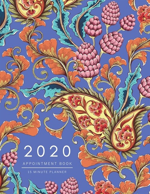 Appointment Book 2020: 8.5 x 11 - 15 Minute Planner - Large Notebook Organizer with Time Slots - Jan to Dec 2020 - Indian Vintage Decorative (Paperback)