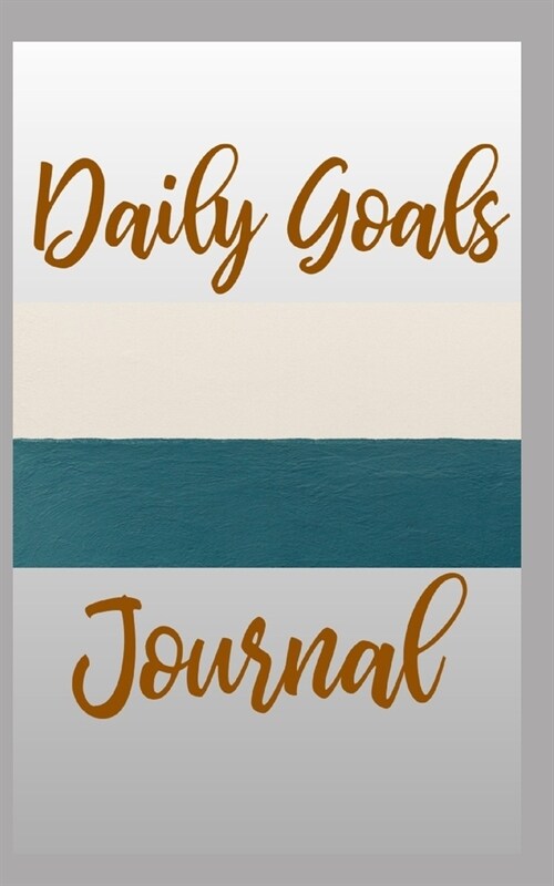 Daily Goals Journal (Paperback)