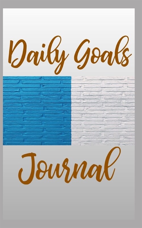 Daily Goals Journal (Paperback)