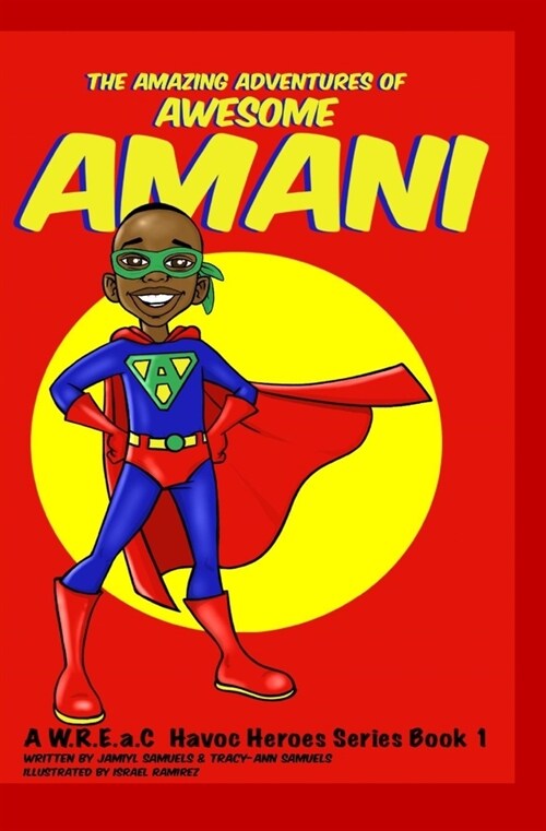 The Amazing Adventures of Awesome Amani (Paperback)