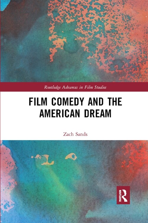 Film Comedy and the American Dream (Paperback)