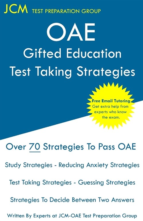OAE Gifted Education - Test Taking Strategies: OAE 053 - Free Online Tutoring - New 2020 Edition - The latest strategies to pass your exam. (Paperback)