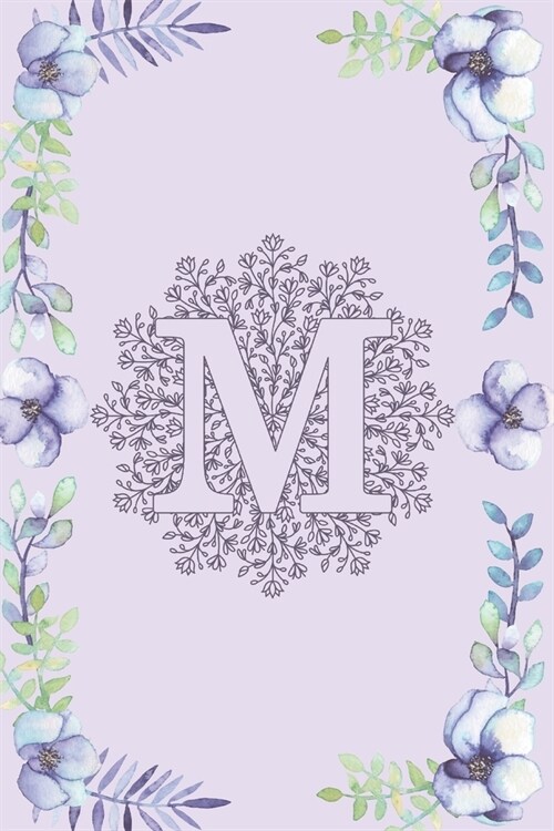 M: Journal, Notebook, Planner, Diary to Organize Your Life - Initial Monogram Letter M - Wide Ruled Line Paper - 6x9 in- (Paperback)