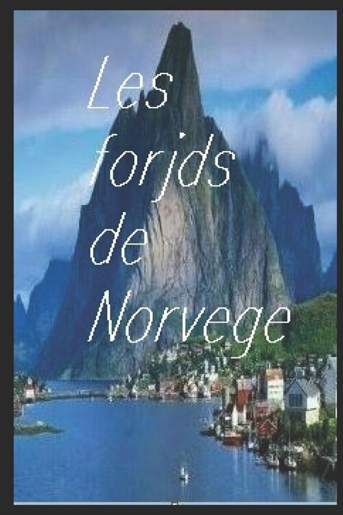 Les fjords de norv?e (Paperback)