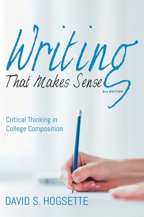 Writing That Makes Sense, 2nd Edition (Hardcover, 2)