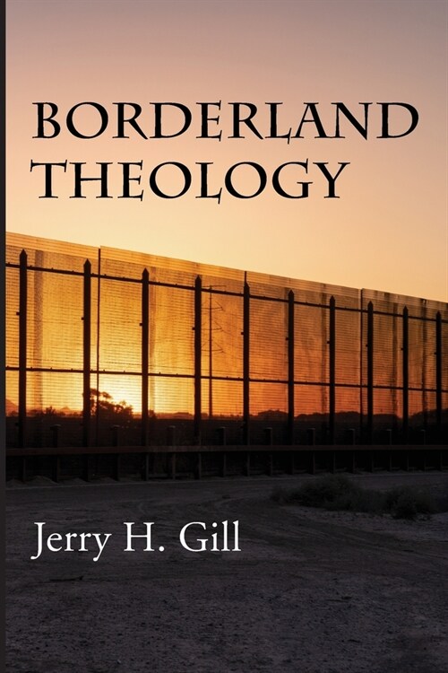 Borderland Theology (Paperback)