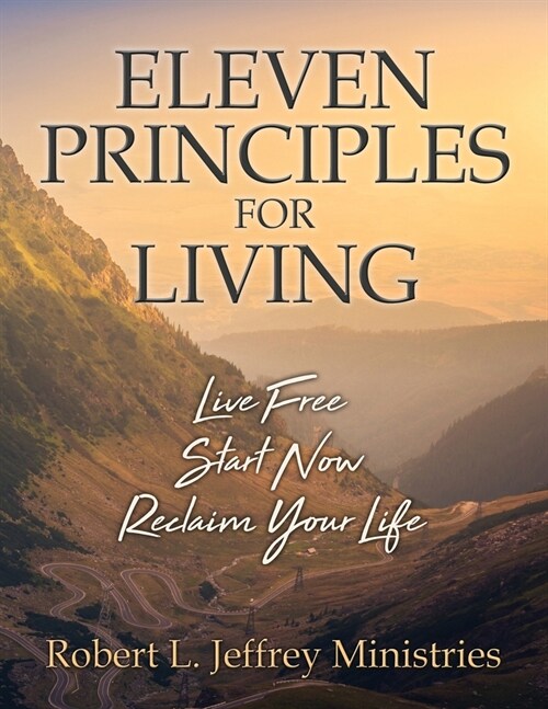 Eleven Principles for Living (Paperback)