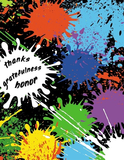 thanks, gratefulness, honor: Gratitude Journal for kids ages 5-10, Gift (Paperback)