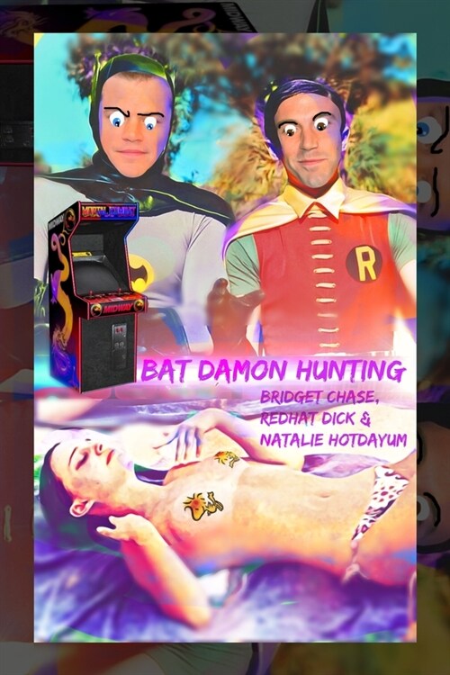 Bat Damon Hunting: The Sneaky Duo Satire Cover (Paperback)