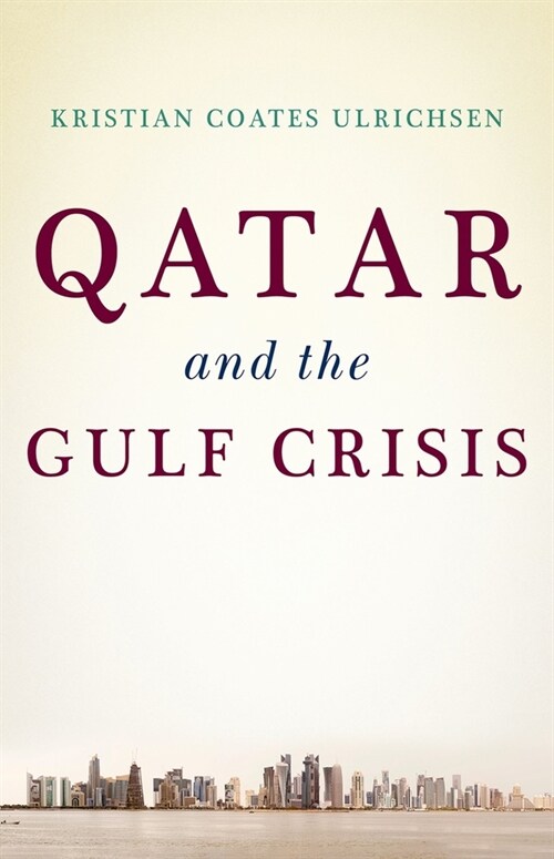 [중고] Qatar and the Gulf Crisis: A Study of Resilience (Hardcover)