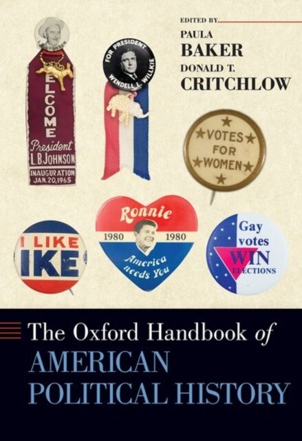 The Oxford Handbook of American Political History (Hardcover)