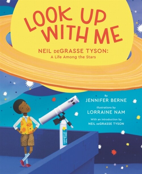 Look Up with Me: Neil Degrasse Tyson: A Life Among the Stars (Paperback)