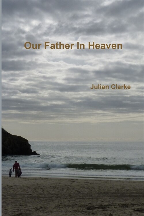 Our Father In Heaven (Paperback)