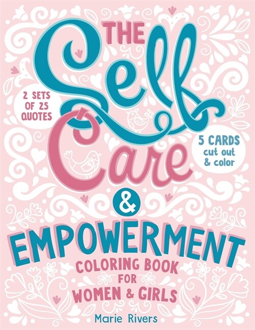 The Self Care & Empowerment Coloring Book for Women & Girls (Paperback)