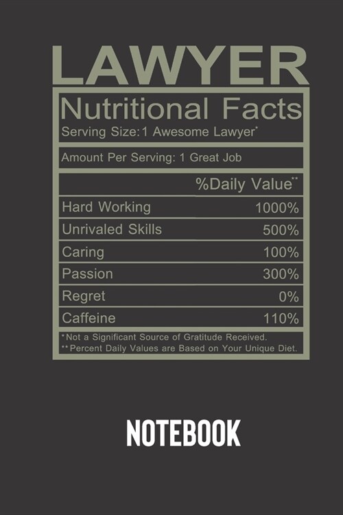 lawyer nutritional facts: small lined Humor Nutritional Facts Notebook / Travel Journal to write in (6 x 9) 120 pages (Paperback)