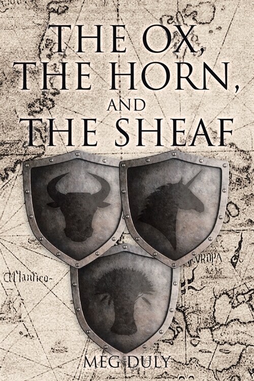 The Ox, the Horn, and the Sheaf (Paperback)